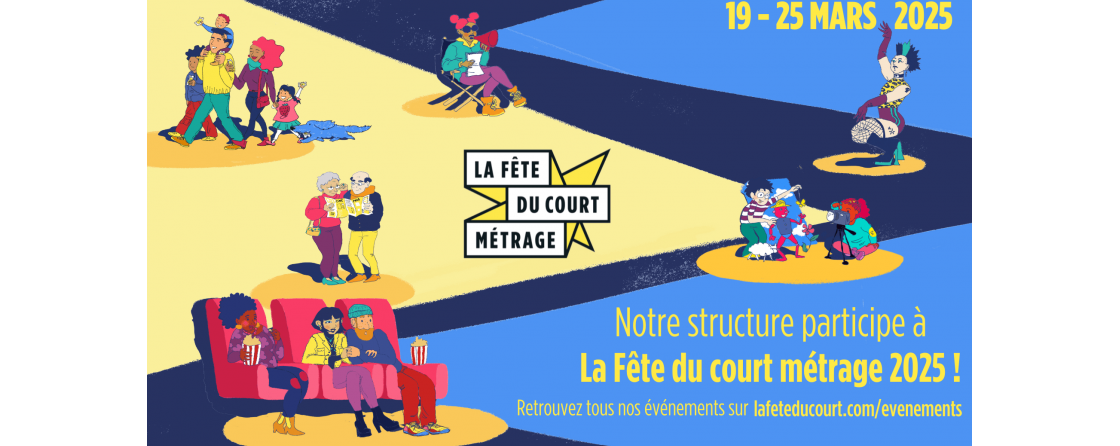 Fête du court métrage du 19 au 25 mars